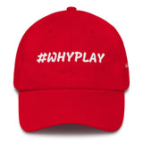 Alotofit #WHYPLAY White Cotton Dad Cap w/ side branding