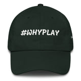 Alotofit #WHYPLAY White Cotton Dad Cap w/ side branding