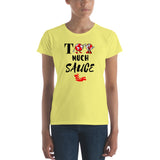 Alotofit Too Much Sauce Women's short sleeve t-shirt