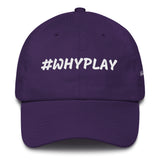Alotofit #WHYPLAY White Cotton Dad Cap w/ side branding