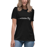 Alotofit Withthe BS****** Women's Relaxed T-Shirt